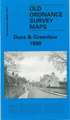 Duns and Greenlaw 1898: Berwickshire Sheet 16.07 - Old O.S. Maps of Berwickshire (Sheet map, folded)