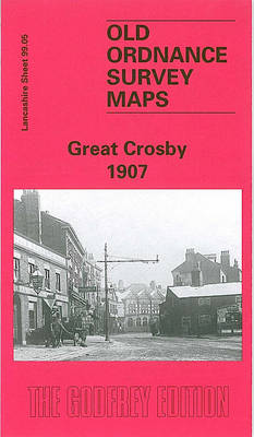 Great Crosby 1907: Lancashire Sheet 99.05 - Old O.S. Maps of Lancashire (Sheet map, folded)