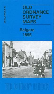 Reigate 1895: Surrey Sheet 26.15 - Old Ordnance Survey Maps of Surrey (Sheet map, folded)