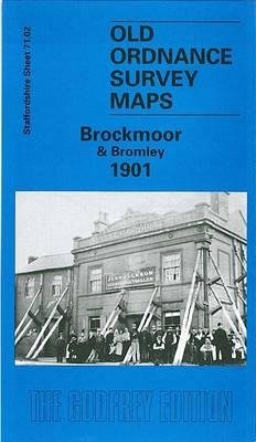 Brockmoor and Bromley 1901: Staffordshire Sheet 71.02 - Old O.S. Maps of Staffordshire (Sheet map, folded)