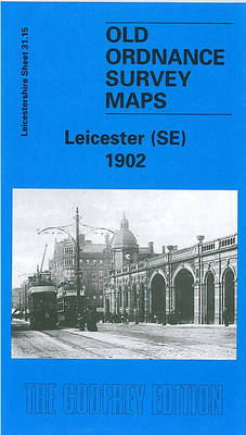 Leicester (SE) 1902-11: Leicestershire Sheet 31.15 - Old O.S. Maps of Leicestershire (Sheet map, folded)