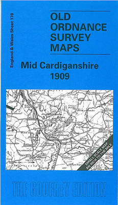 Mid Cardiganshire 1909: One Inch Sheet 178 - Old O.S. Maps of England and Wales (Sheet map, folded)