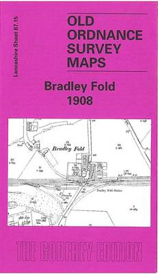 Bradley Fold 1908: Lancashire Sheet 87.15 - Old O.S. Maps of Lancashire (Sheet map, folded)