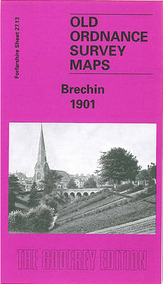 Brechin 1901: Forfarshire Sheet 28.13 - Old O.S. Maps of Forfarshire (Sheet map, folded)
