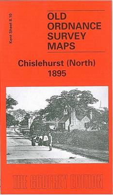 Chislehurst (North) 1895: Kent Sheet 8.10 - Old O.S. Maps of Kent (Sheet map, folded)