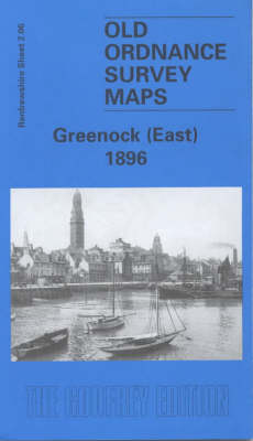 Greenock (East) 1896: Renfrewshire Sheet 2.06 - Old Ordnance Survey Maps of Renfrewshire (Sheet map, folded)