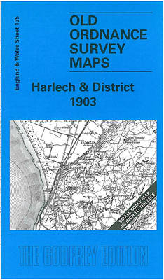Harlech and District 1903 - Old O.S. Maps of England and Wales (Sheet map, folded)