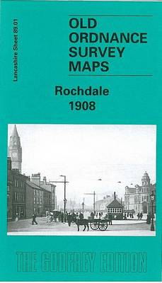 Rochdale 1908: Lancashire Sheet 89.01 - Old O.S. Maps of Lancashire (Sheet map, folded)