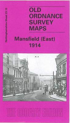 Mansfield (East) 1914: Nottinghamshire Sheet 23.13 - Old O.S. Maps of Nottinghamshire (Sheet map, folded)