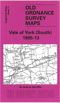 Vale of York (South) 1905-13 - Old Ordnance Survey Maps - Inch to the Mile (Sheet map, folded)