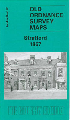 Stratford 1867: London Sheet 042.1 - Old Ordnance Survey Maps of London (Sheet map, folded)