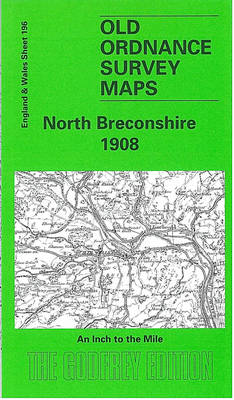 North Breconshire 1908: One Inch Map 196 - Old O.S. Maps of England and Wales (Sheet map, folded)