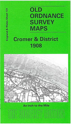 Cromer and District - Old O.S. Maps of England and Wales (Sheet map, folded)