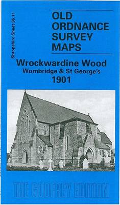 Wrockwardine Wood, Wombridge and St. George's 1901: Shropshire Sheet 36.11 - Old O.S. Maps of Shropshire (Sheet map, folded)