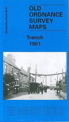 Trench 1901: Shropshire Sheet 36.07 - Old O.S. Maps of Shropshire (Sheet map, folded)