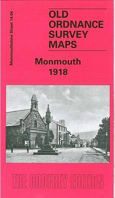 Monmouth 1918: Monmoutshire Sheet 14.04 - Old O.S. Maps of Monmouthshire (Sheet map, folded)
