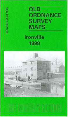 Ironville 1898: Derbyshire Sheet 40.08 - Old O.S. Maps of Derbyshire (Sheet map, folded)