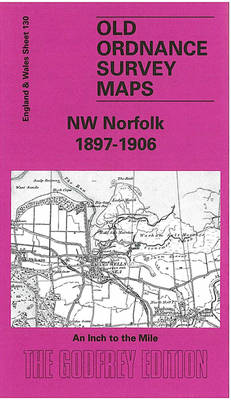 NW Norfolk 1897-1906: One Inch Sheet 130 - Old Ordnance Survey Maps of England & Wales (Sheet map, folded)