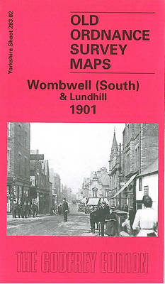 Wombwell (South) & Lundhill 1901: Yorkshire Sheet 283.02 - Old Ordnance Survey Maps of Yorkshire (Sheet map, folded)