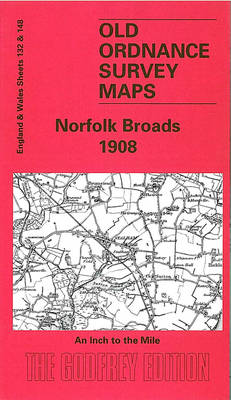 Norfolk Broads 1908: One Inch Sheet 132 - Old Ordnance Survey Maps of England & Wales (Sheet map, folded)