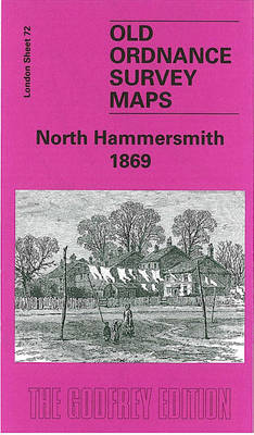 North Hammersmith 1869: London Sheet 072.1 - Old Ordnance Survey Maps of London (Sheet map, folded)