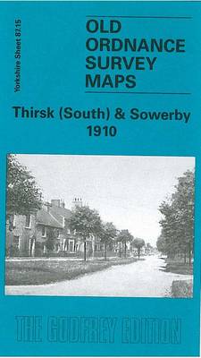 Thirsk (South) and Sowerby 1910: Yorkshire Sheet 87.15 - Old O.S. Maps of Yorkshire (Sheet map, folded)
