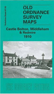 Castle Bolton, Middleham and Redmire 1910: Yorkshire Sheet 67.03 - Old O.S. Maps of Yorkshire (Sheet map, folded)