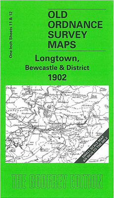 Longtown, Bewcastle and District 1902 - Old Ordnance Survey Maps - Inch to the Mile (Sheet map, folded)