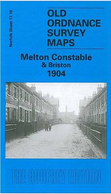 Melton Constable and Briston 1904: Norfolk Sheet 17.16 - Old O.S. Maps of Norfolk (Sheet map, folded)