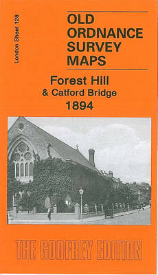 Forest Hill and Catford Bridge 1894: London Sheet 128.2 - Old O.S. Maps of London (Sheet map, folded)