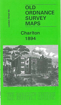 Charlton 1894: London Sheet 093.2 - Old O.S. Maps of London (Sheet map, folded)