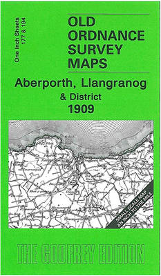 Aberporth, Llangranog and District 1909: One Inch Sheet 177/194 - Old Ordnance Survey Maps - Inch to the Mile (Sheet map, folded)