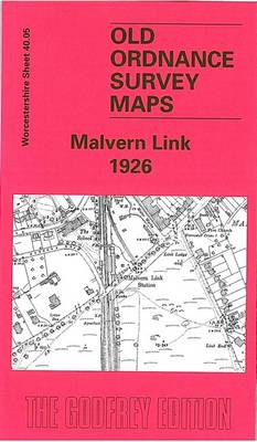 Malvern Link 1926: Worcestershire Sheet 40.05 - Old Ordnance Survey Maps of Worcestershire (Sheet map, folded)