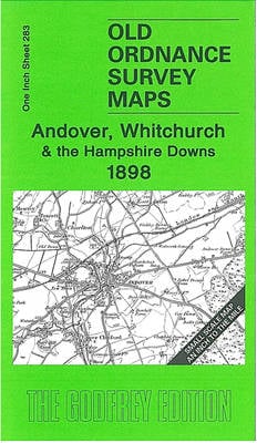 Andover, Whitchurchand the Hampshire Downs 1898: One Inch Map 283 - Old Ordnance Survey Maps - Inch to the Mile (Sheet map, folded)