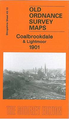 Coalbrookdale and Lightmoor 1901: Shropshire Sheet 43.10 (Sheet map, folded)