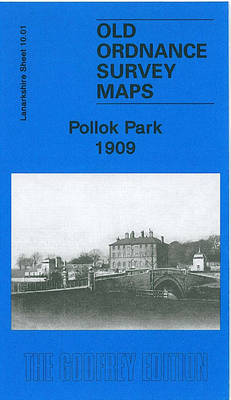 Pollok Park 1909: Lanarkshire Sheet 10.01 (Sheet map, folded)