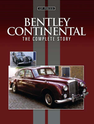 Bentley Continental: The Complete Story (Paperback)