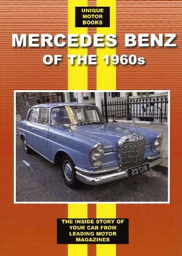 Mercedes Benz Saloons, Coupes and Cabriolets 1960-1969 (Paperback)