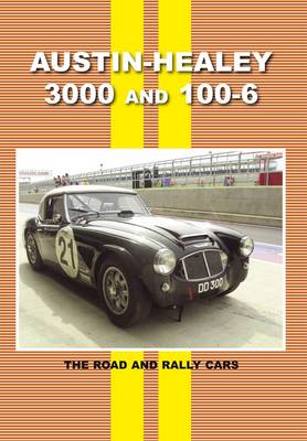 Austin Healey 3000 and 100 - 6 (Paperback)