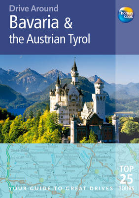 Bavaria and Austrian Tyrol - Drive Around (Paperback)