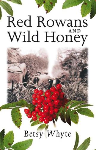 Red Rowans and Wild Honey (Paperback)