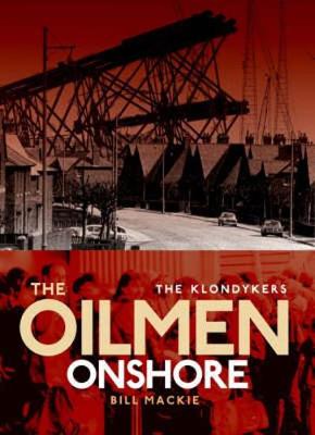 The Klondykers: The Oil Men Onshore (Paperback)