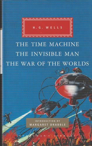 The Time Machine, The Invisible Man, The War of the Worlds (Hardback)