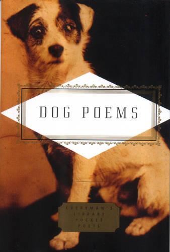Dog Poems - Everyman's Library POCKET POETS (Hardback)