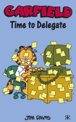Garfield: Time to Delegate (Paperback)