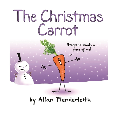 Christmas Carrot by Allan Plenderleith | Waterstones