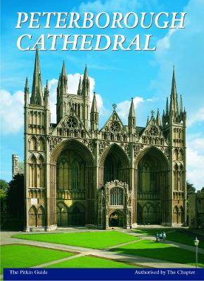 Peterborough Cathedral - Pitkin Guides (Paperback)