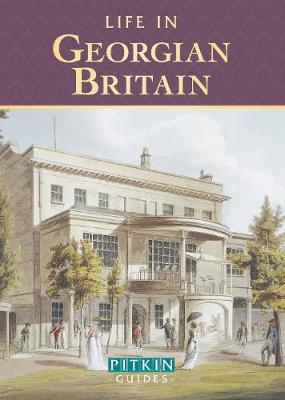 Life in Georgian Britain (Paperback)
