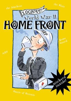 Lookout! World War II: Home Front (Paperback)