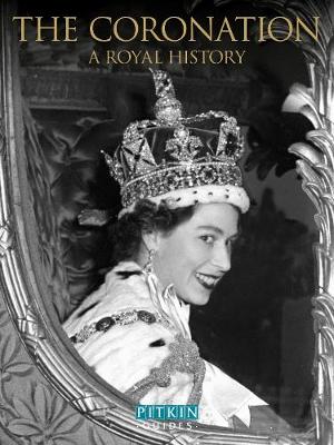 The Coronation: A Royal History (Paperback)